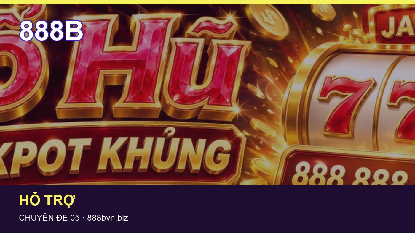 Hỏi đáp về Hỗ trợ: quy trình tự kiểm tra trên 888B